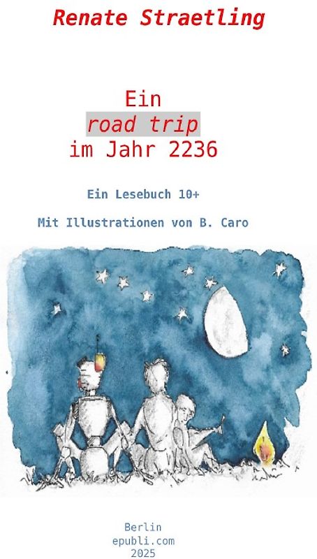 Ein road trip im Jahr 2236