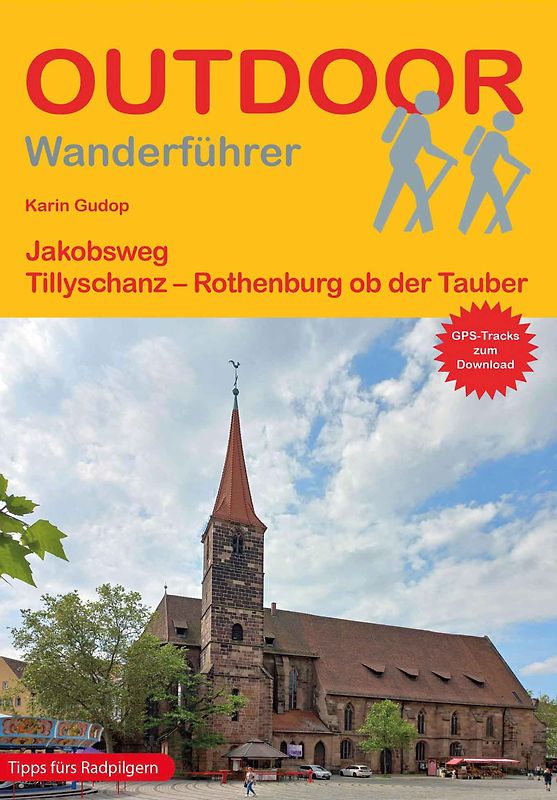 Jakobsweg Tillyschanz - Rothenburg ob der Tauber