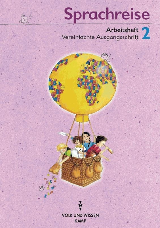Sprachreise - Bisherige Ausgabe / 2. Schuljahr - Arbeitsheft. Mit Vereinfachter Ausgangsschrift