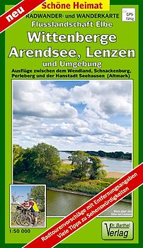 Radwander- und Wanderkarte Flusslandschaft Elbe, Wittenberge, Arendsee, Lenzen und Umgebung