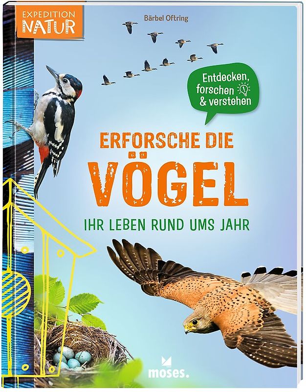 Erforsche die Vögel - Ihr Leben rund ums Jahr