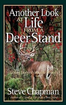 Another Look at Life from a Deer Stand