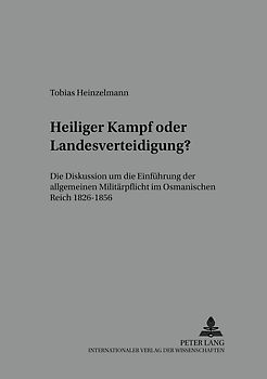 Heiliger Kampf oder Landesverteidigung?