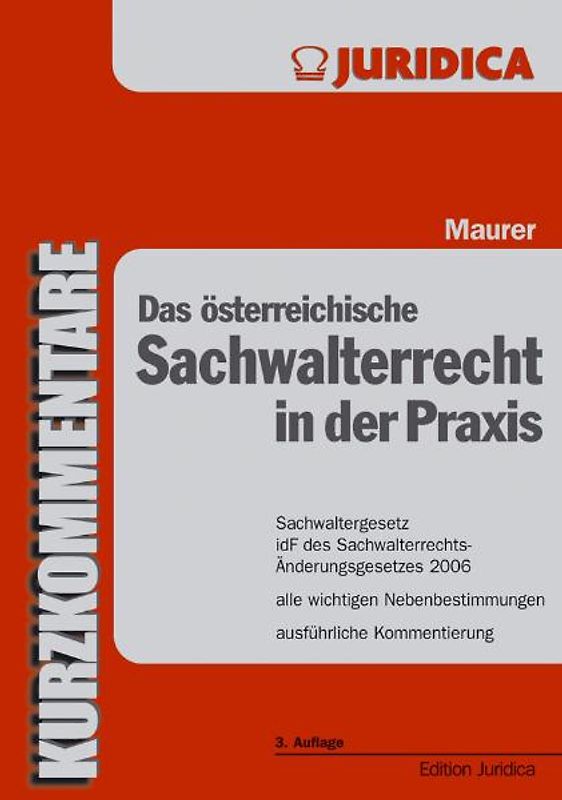 Das österreichische Sachwalterrecht in der Praxis
