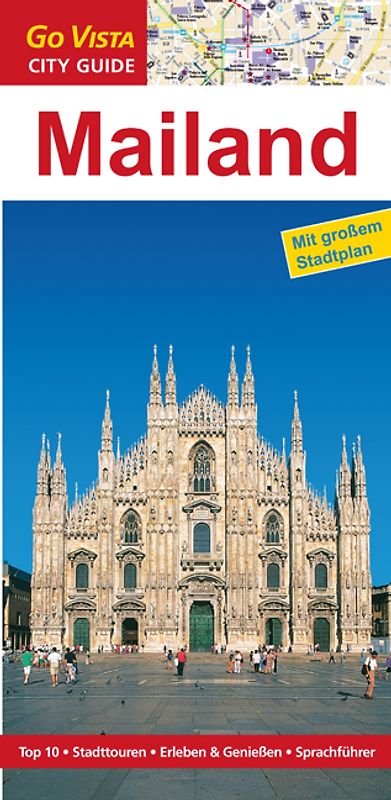 GO VISTA: Reiseführer Mailand