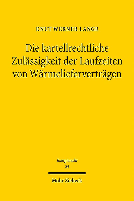 Die kartellrechtliche Zulässigkeit der Laufzeiten von Wärmelieferverträgen