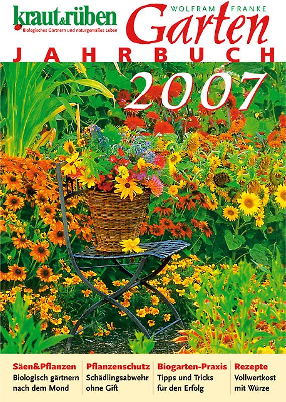 kraut & rüben Garten-Jahrbuch 2007