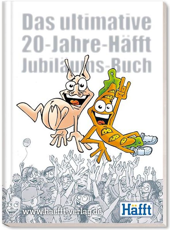 Das ultimative 20-Jahre-Häfft Jubiläums-Buch