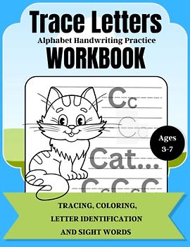 Alphabet Letter Tracing, Practice Activity and Coloring Workbook for Kids: A to Z Letter Tracing for Pre K, Ages 3-7