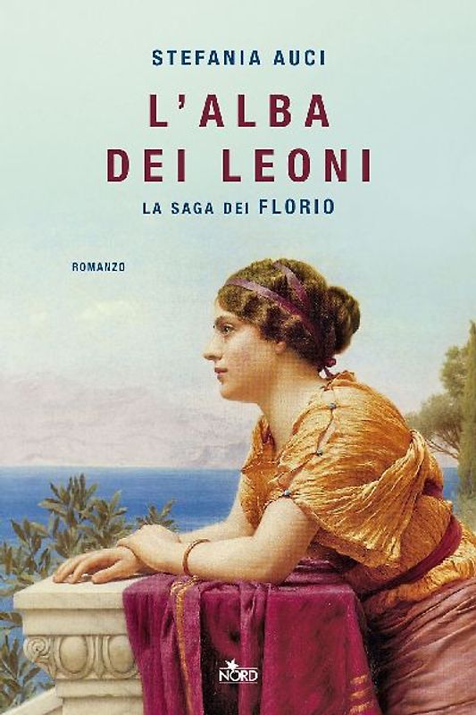 L' alba dei leoni. La saga dei Florio
