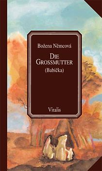 Die Großmutter (Babička)