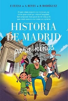 Historia de Madrid Para Ninos