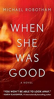 When She Was Good (Volume 2) (Cyrus Haven Series)