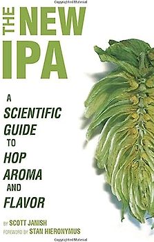 The New IPA: Scientific Guide to Hop Aroma and Flavor