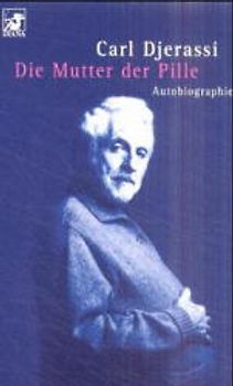 Die Mutter der Pille. Autobiographie