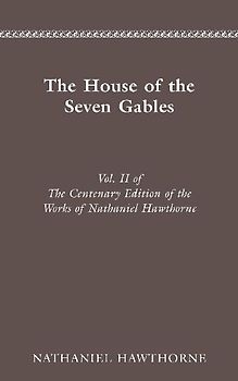 CENTENARY ED WORKS NATHANIEL HAWTHORNE