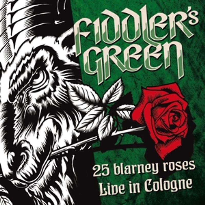 Fiddler'S Green - 25 Blarney Roses-Live in Cologne 2015