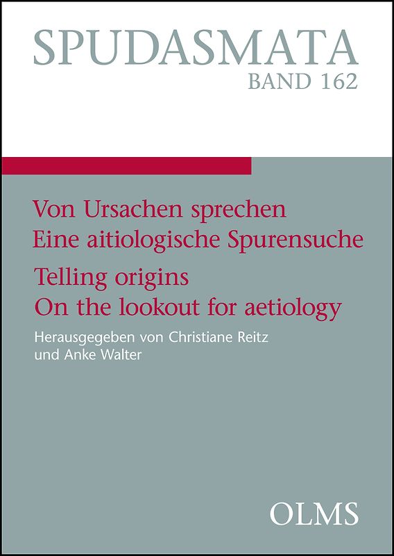 Von Ursachen sprechen. Eine aitiologische Spurensuche. Telling origins. On the lookout for aetiology
