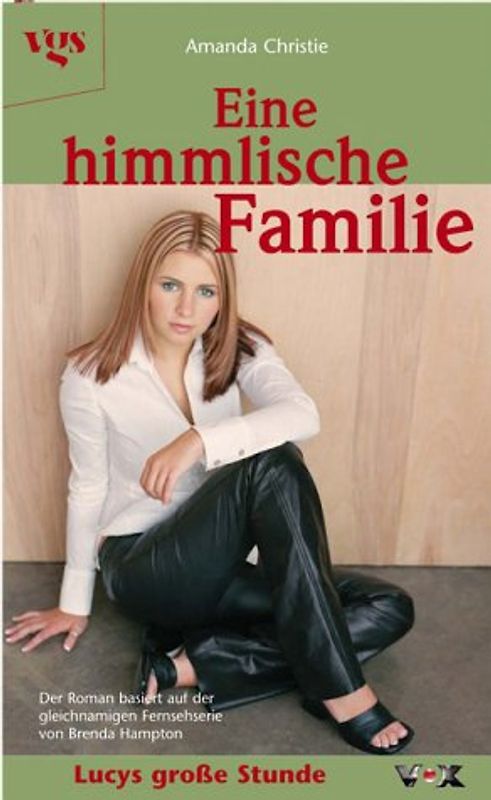 Eine himmlische Familie