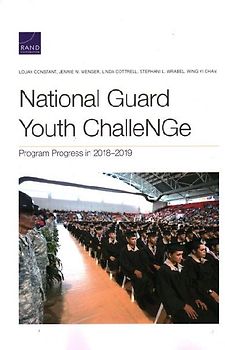 National Guard Youth Challenge: Program Progress in 2018-2019
