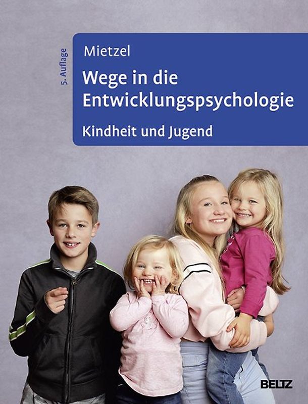 Wege in die Entwicklungspsychologie