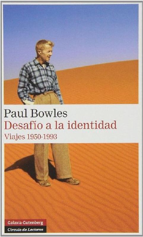 Desafío a la identidad : viajes, 1950-1993