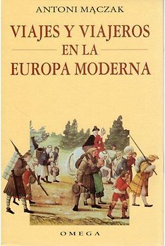Viajes y viajeros en la Europa moderna