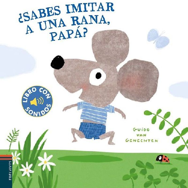 ¿Sabes imitar a una rana, papá?