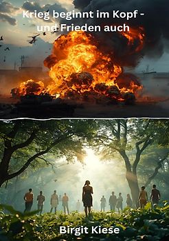 Krieg beginnt im Kopf - und Frieden auch