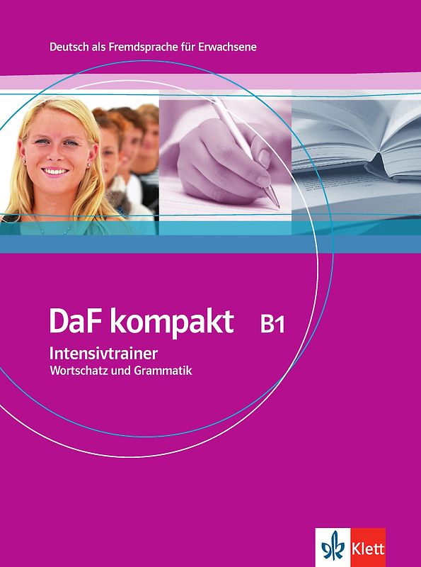 DaF kompakt B1. Deutsch als Fremdsprache für Erwachsene. Intensivtrainer - Wortschatz und Grammatik