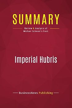 Summary: Imperial Hubris