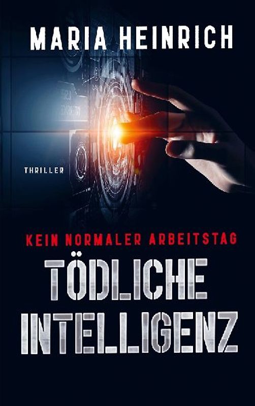TÖDLICHE INTELLIGENZ - KEIN NORMALER ARBEITSTAG