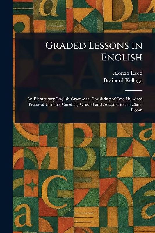 Graded Lessons in English