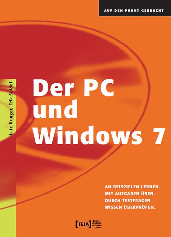 Der PC und Windows 7
