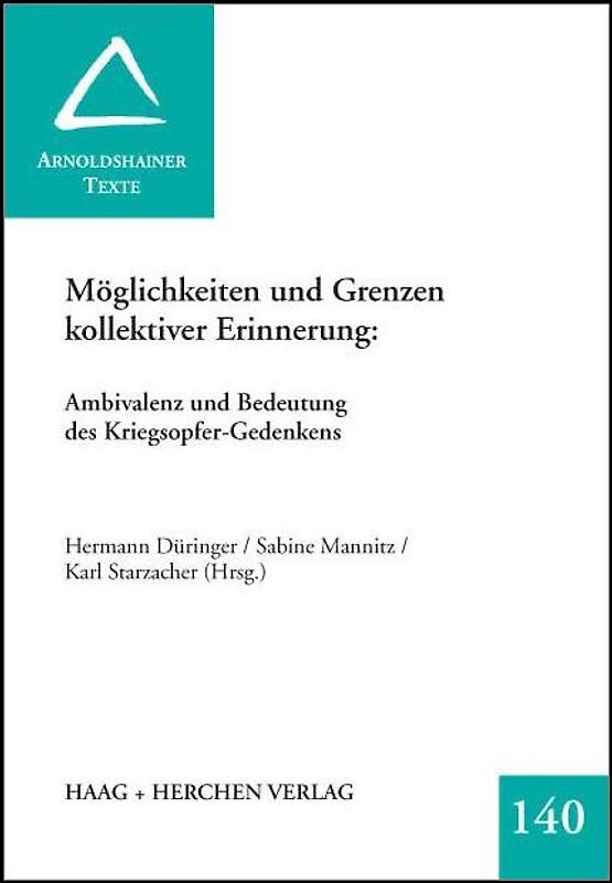 Möglichkeiten und Grenzen kollektiver Erinnerung