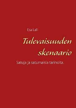 Tulevaisuuden skenaario
