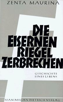 Die eisernen Riegel zerbrechen