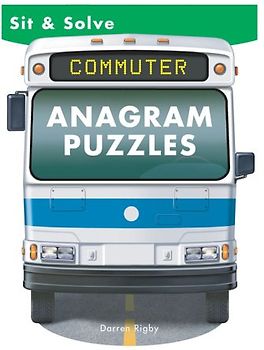 Sit & Solve: Commuter - Anagram Puzzles - Darren Rigby [Softcover]