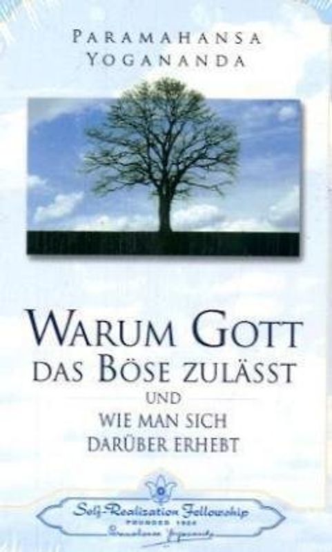 Warum Gott das Böse zulässt