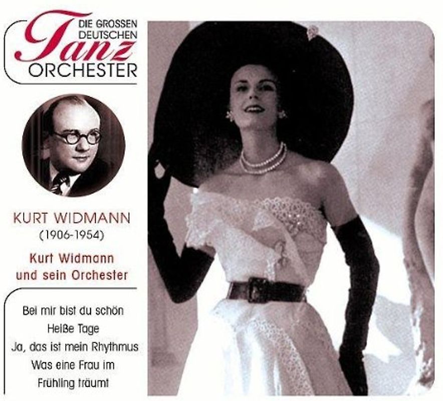 Kurt Widmann & sein Orchester - Die grossen deutschen Tanzorchester