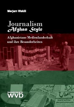 Journalism Afghan Style