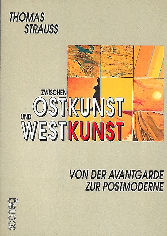 Zwischen Ostkunst und Westkunst