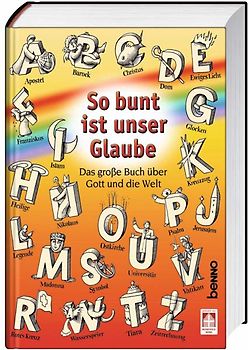 So bunt ist unser Glaube