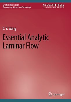 Essential Analytic Laminar Flow