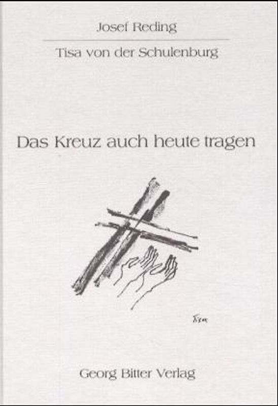 Das Kreuz auch heute noch tragen