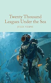 Twenty Thousand Leagues Under the Sea: Jules Verne (Macmillan Collector's Library, 122, Band 122)