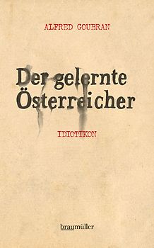 Der gelernte Österreicher