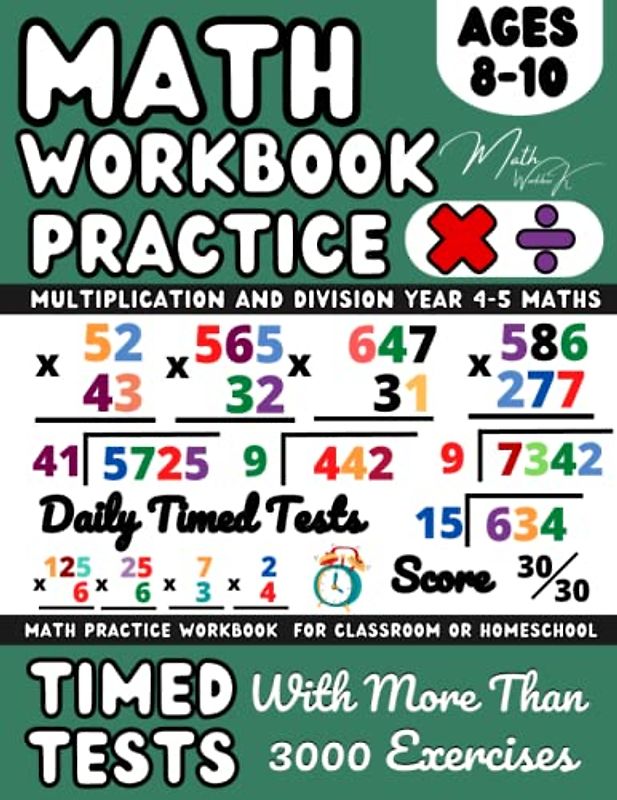 Ks2 Maths Workbook Year 4, 5, Multiplication And Division , Maths Book for 8-10 Year Olds: Multiply and Divide With 1-Digit, 2-Digit, 3-Digit, and ... and Revision ( Kids Ages 9-11 ), Grade 3-4
