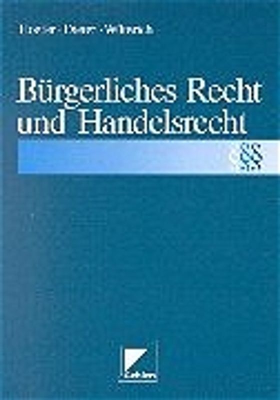 Bürgerliches Recht und Handelsrecht