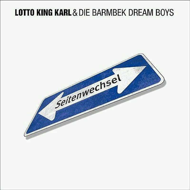 Lotto King Karl & die Barmbek Dreamboys - Seitenwechsel